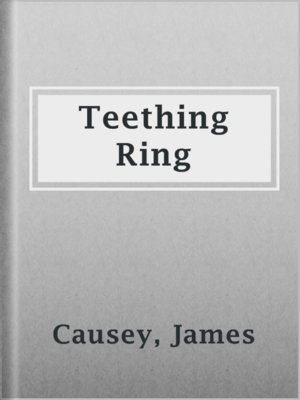 cover image of Teething Ring
